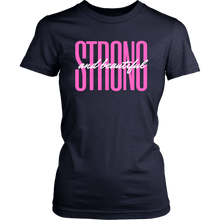 Load image into Gallery viewer, "Strong &amp; Beautiful" Breast Cancer T-Shirt