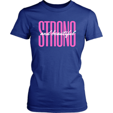 Load image into Gallery viewer, "Strong &amp; Beautiful" Breast Cancer T-Shirt
