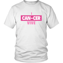 Load image into Gallery viewer, "I CAN-CER VIVE" Breast Cancer Tee