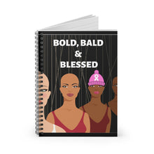 Load image into Gallery viewer, "Bold, Bald &amp; Blessed" Spiral Notebook - Ruled Line