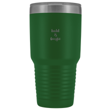 Load image into Gallery viewer, "Bald &amp; Bougie" 30 oz Tumbler