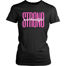 Load image into Gallery viewer, "Strong &amp; Beautiful" Breast Cancer T-Shirt