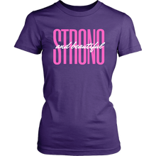 Load image into Gallery viewer, "Strong &amp; Beautiful" Breast Cancer T-Shirt