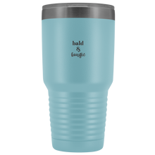 Load image into Gallery viewer, "Bald &amp; Bougie" 30 oz Tumbler