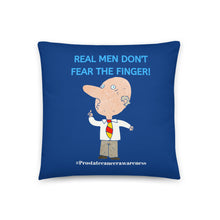 Load image into Gallery viewer, "Real Men Don't Fear the Finger" Throw Pillow