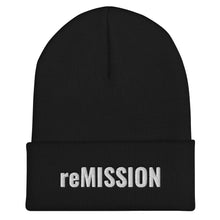 Load image into Gallery viewer, “ reMISSION” Cuffed Beanie