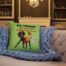 Load image into Gallery viewer, "Bye Lymphoma" Throw Pillow