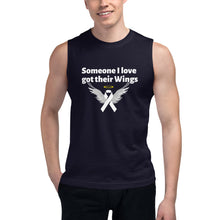 Load image into Gallery viewer, "Someone I love got their Wings" Muscle Shirt