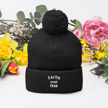 Load image into Gallery viewer, "Faith Over Fear" Pom-Pom Beanie