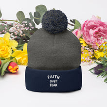 Load image into Gallery viewer, "Faith Over Fear" Pom-Pom Beanie