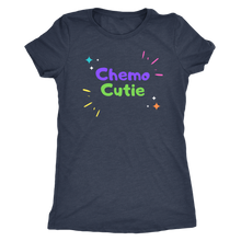Load image into Gallery viewer, "Chemo Cutie" Womens T-shirt