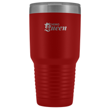 Load image into Gallery viewer, "Chemo Queen" 30 oz Tumbler
